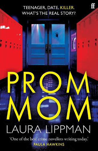 Бумажная книга «Prom Mom: 'Mesmerising' Irish Times», автор Лаура Липпман - фото №1