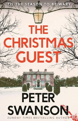 Паперова книга «The Christmas Guest: A classic country house murder for the festive season», автор Пітер Свонсон - фото №1