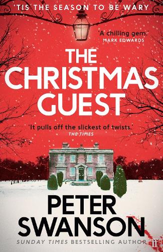 Бумажная книга «The Christmas Guest: A classic country house murder for the festive season», автор Питер Свонсон - фото №1