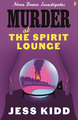 Paper book «Murder at the Spirit Lounge: Nora Breen Investigates, the thrilling new installment in this charming historical seaside murder mystery series, from much-loved author Jess Kidd», author Jess Kidd - фото №1