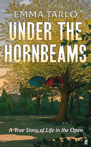 Бумажная книга «Under the Hornbeams: A true story of life in the open», автор Эмма Тарло - фото №1