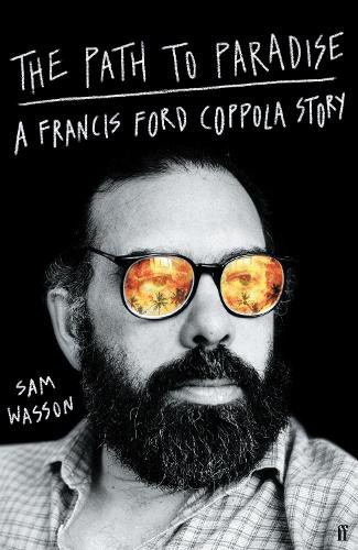 Бумажная книга «The Path to Paradise: A Francis Ford Coppola Story», автор Сэм Уоссон - фото №1