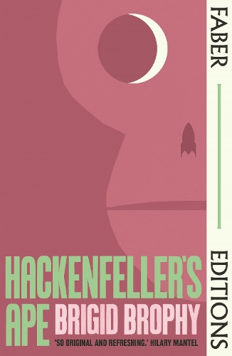 Бумажная книга «Hackenfeller's Ape (Faber Editions): 'So original and refreshing.' Hilary Mantel», автор Бриджид Брофи - фото №1