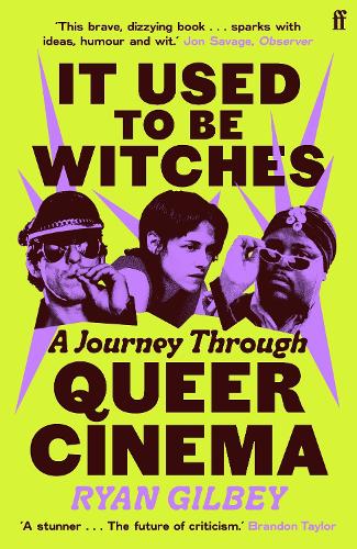 Паперова книга «It Used to be Witches: A Journey Through Queer Cinema», автор Райан Гілбі - фото №1