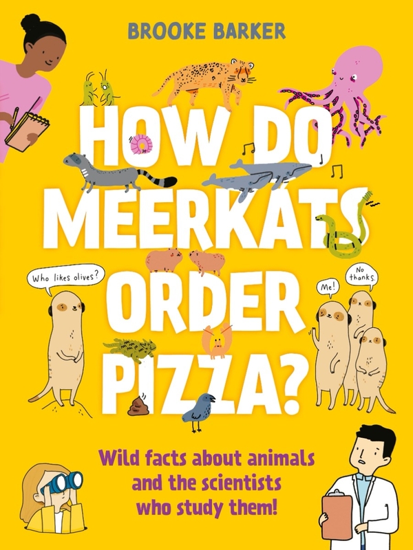 Бумажная книга «How Do Meerkats Order Pizza?», автор Брук Баркер - фото №1