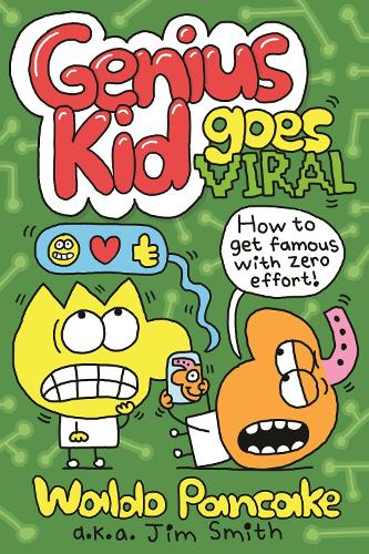 Бумажная книга «Genius Kid Goes Viral», автор Джим Смит - фото №1