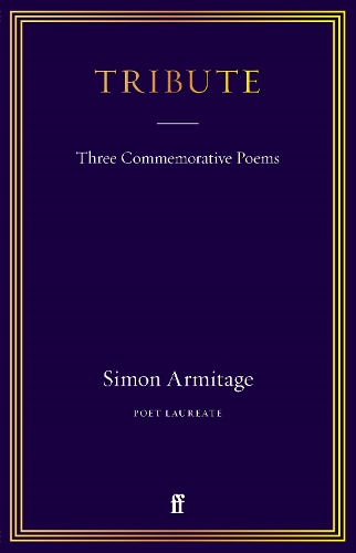 Бумажная книга «Tribute: Three Commemorative Poems», автор Саймон Армитидж - фото №1