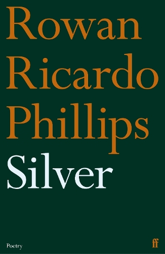 Бумажная книга «Silver», автор Роуэн Рикардо Филлипс - фото №1