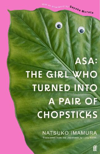 Паперова книга «Asa: The Girl Who Turned into a Pair of Chopsticks», автор Нацуко Імамура - фото №1