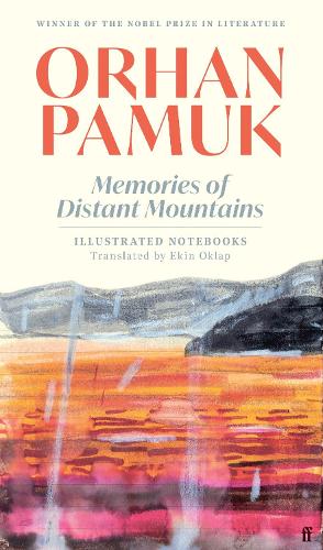 Бумажная книга «Memories of Distant Mountains: Illustrated Notebooks», автор Орхан Памук - фото №1