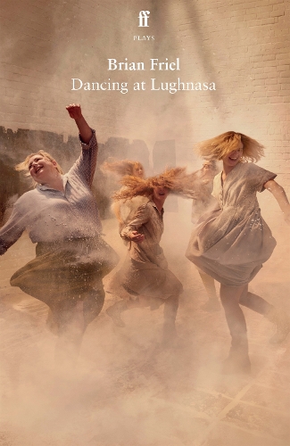Паперова книга «Dancing at Lughnasa», автор Брайан Фріл - фото №1