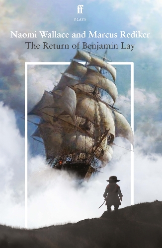 Бумажная книга «The Return of Benjamin Lay», авторов Маркус Редикер, Наоми Уоллес - фото №1