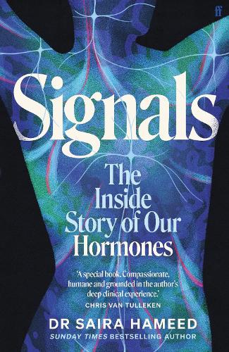 Бумажная книга «Signals: The Inside Story of Our Hormones – 'A true gift' Chris van Tulleken», автор Саира Хамид - фото №1