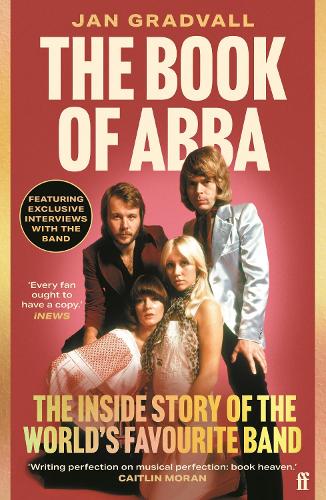 Бумажная книга «The Book of ABBA: The Inside Story of the World's Favourite Band», автор Ян Градвалл - фото №1