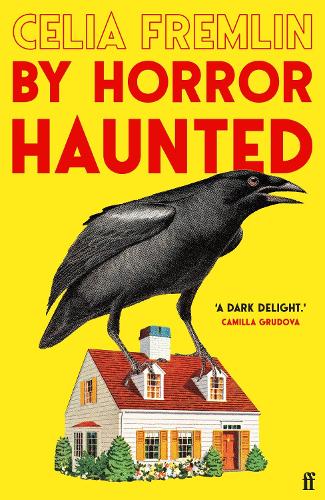 Паперова книга «By Horror Haunted: Stories», автор Селія Фремлін - фото №1