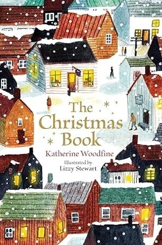 Paper book «The Christmas Book», author Katherine Woodfine - фото №1