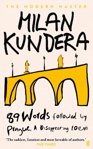 Бумажная книга «89 Words followed by Prague, A Disappearing Poem», автор Милан Кундера - фото №1