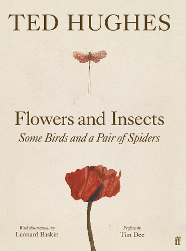 Бумажная книга «Flowers and Insects, Some Birds and a Pair of Spiders», автор Тед Хьюз - фото №1