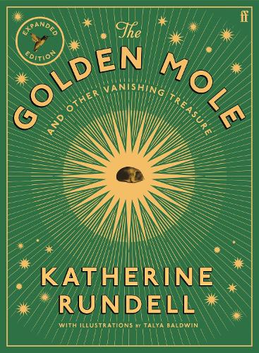 Бумажная книга «The Golden Mole: and Other Vanishing Treasure ('A rare and magical book.' Bill Bryson)», автор Кэтрин Ранделл - фото №1
