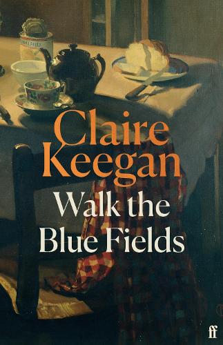 Бумажная книга «Walk the Blue Fields», автор Клэр Киган - фото №1