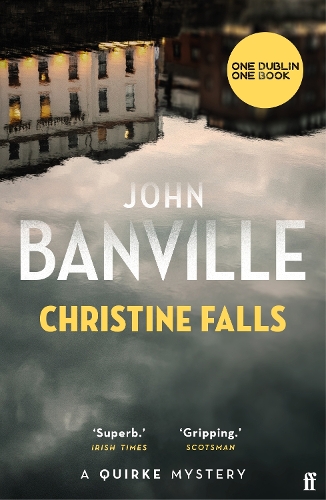 Бумажная книга «Christine Falls: A One Dublin One Book Pick», автор Джон Банвилл - фото №1