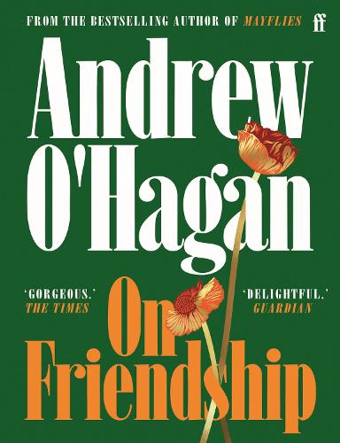 Бумажная книга «On Friendship: From the author of the Sunday Times bestseller Caledonian Road» - фото №1