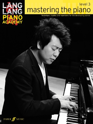 Бумажная книга «Lang Lang Piano Academy: mastering the piano level 3», автор Лэнг Лэнг - фото №1