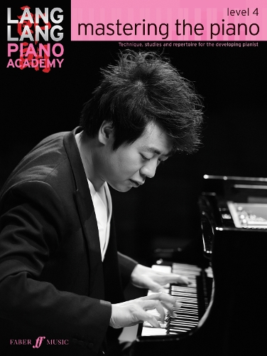 Бумажная книга «Lang Lang Piano Academy: mastering the piano level 4», автор Лэнг Лэнг - фото №1