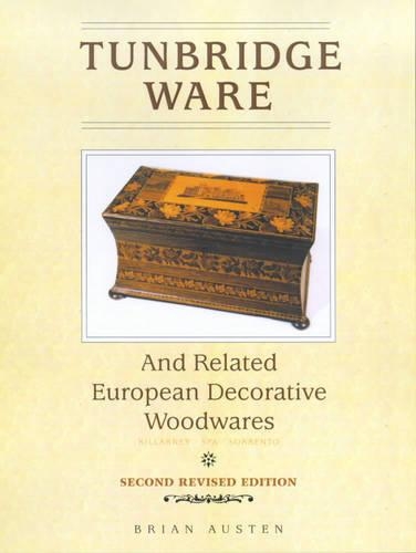 Бумажная книга «Tunbridge Ware and Related European Decorative Woodwares», автор Брайан Остин - фото №1