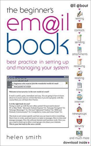 [object Object] «The Beginner's E-mail Book: Best Practice in Setting Up and Managing Your System», автор Х. Смит - фото №1