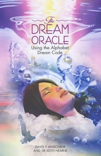 [object Object] «The Dream Oracle: Using the Alphabet Dream Code», авторов Дэвид Ф. Мельбурн, Хирн Кит, Кит Хирн - фото №1
