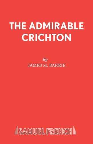 Бумажная книга «The Admirable Crichton: Play» - фото №1