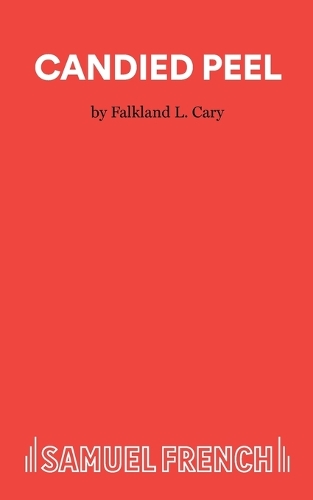 Бумажная книга «Candied Peel: Play», автор Ф. Л. Кэри - фото №1