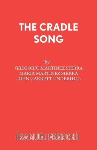 Бумажная книга «Cradle Song: Play», авторов Г. Мартинес Сьерра, М. М. Сьерра - фото №1