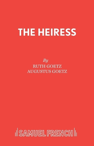 Бумажная книга «The Heiress», авторов Августус Гетц, Рут Гетц - фото №1