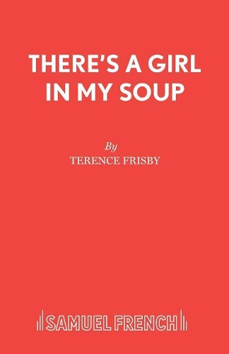 Бумажная книга «There's a Girl in My Soup», автор Теренс Фрисби - фото №1