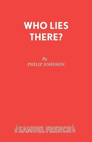 Бумажная книга «Who Lies There?: Play», автор Филип Джонсон - фото №1