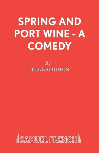Бумажная книга «Spring and Port Wine», автор Билл Нотон - фото №1