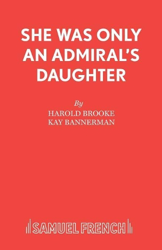Паперова книга «She Was Only an Admiral's Daughter», авторів Гарольд Брук, Кей Баннерман - фото №1