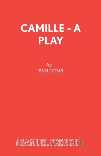 Бумажная книга «Camille: A Play», авторов Александр Дюма, Пэм Гемс - фото №1