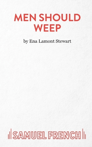 Бумажная книга «Men Should Weep», автор Эна Ламонт Стюарт - фото №1