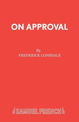 Бумажная книга «On Approval», автор Фредерик Лонсдейл - фото №1