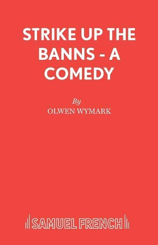 Паперова книга «Strike Up the Banns: Play», автор Олвен Уаймарк - фото №1