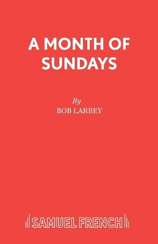Бумажная книга «A Month of Sundays», автор Боб Ларби - фото №1