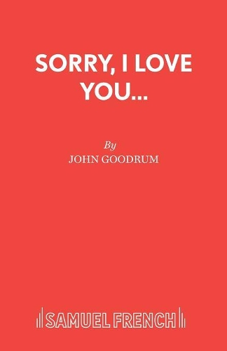 Бумажная книга «Sorry, I Love You...», автор Джон Гудрум - фото №1