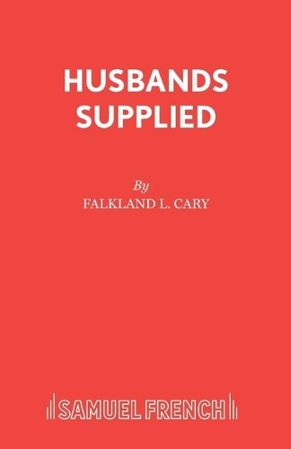 Паперова книга «Husbands Supplied: Play», автор Ф. Л. Кері - фото №1