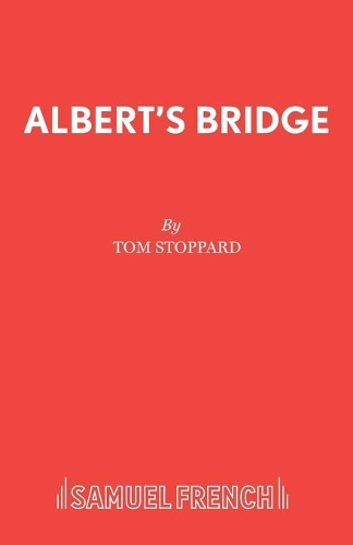 Бумажная книга «Albert's Bridge», автор Том Стоппард - фото №1