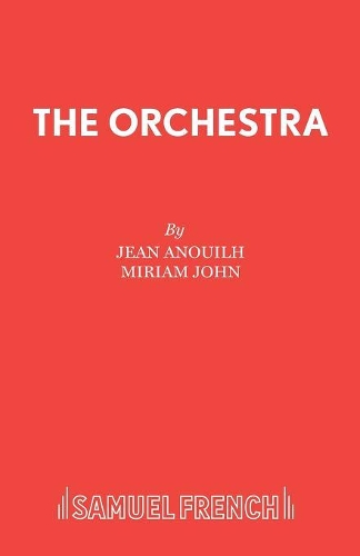 Бумажная книга «Orchestra», автор Жан Ануй - фото №1