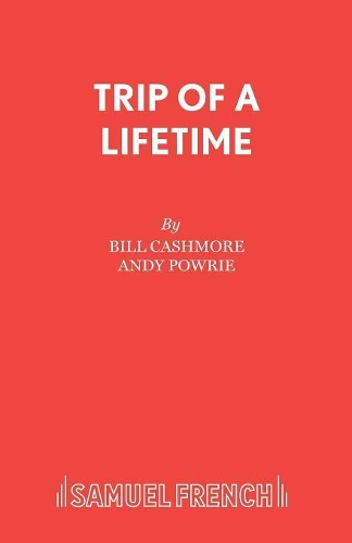 Бумажная книга «Trip of a Lifetime», авторов Энди Поури, Билл Кашмор - фото №1