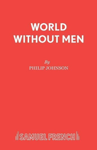 Паперова книга «World without Men: Play», автор Філіп Джонсон - фото №1
